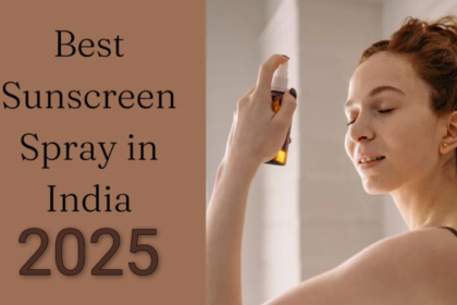 Top 10 Sunscreen Sprays in India